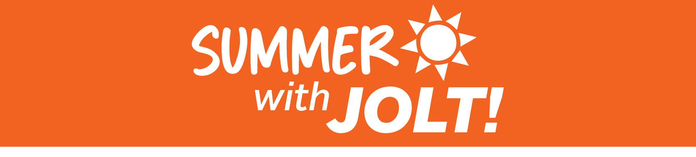 Summer with Jolt